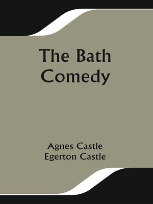 cover image of The Bath Comedy